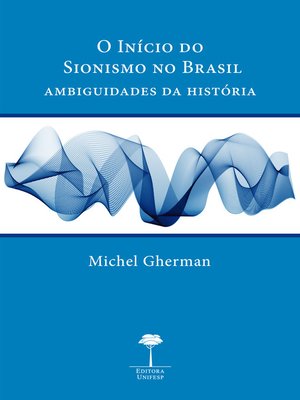 cover image of O INÍCIO DO SIONISMO NO BRASIL